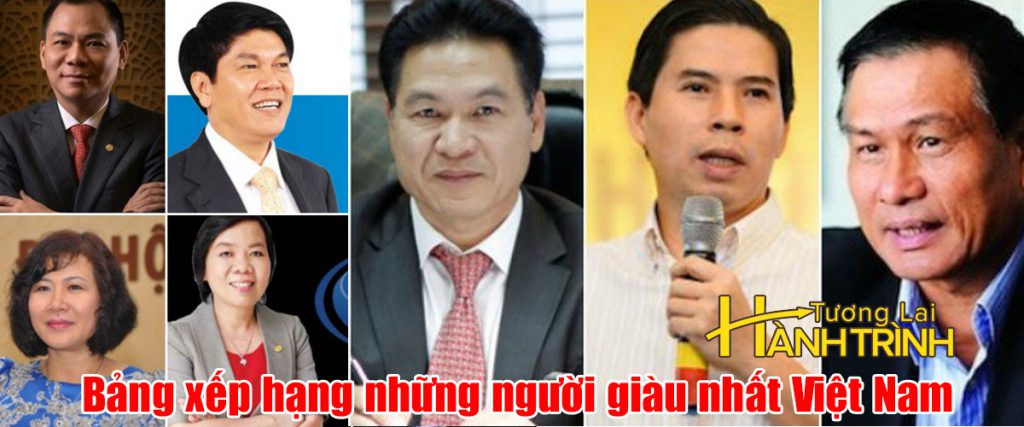 Bảng xếp hạng những người giàu nhất Việt Nam
